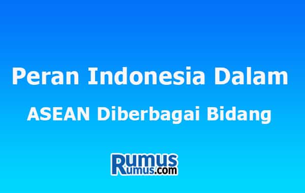 peran indonesia dalam asean