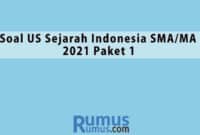 Soal US Sejarah Indonesia SMAMA 2021 Paket 1